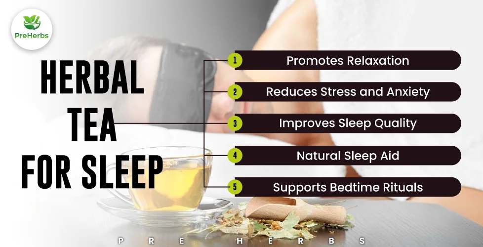 Benefits of Herbal Teas for Sleep