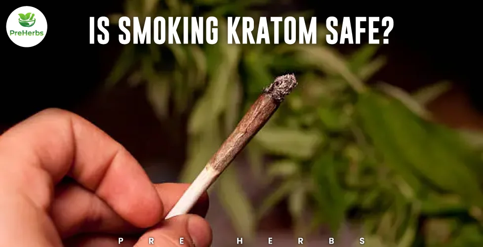 Is Smoking Kratom Safe?